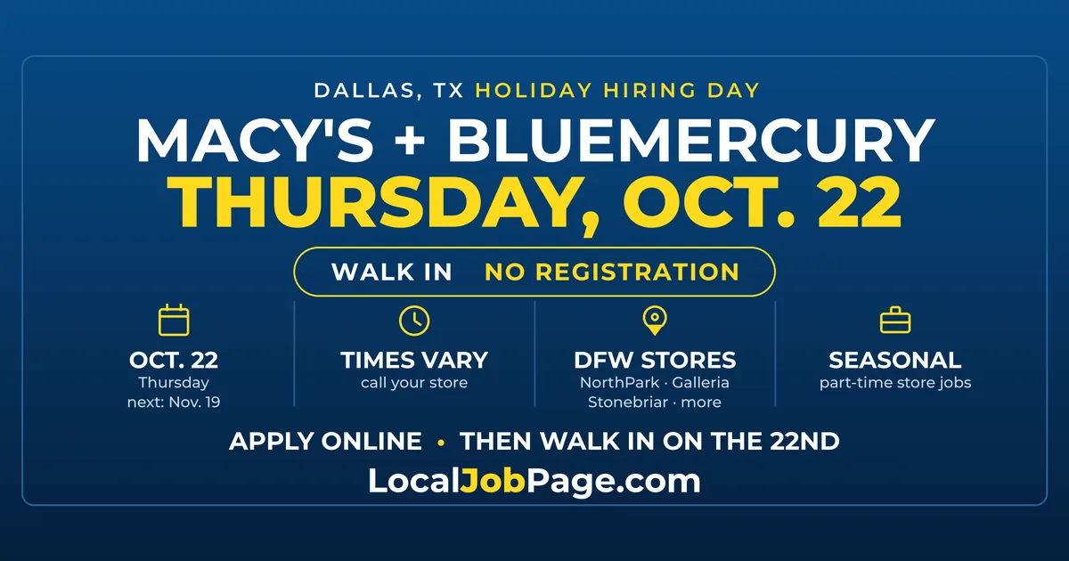 Macy's and Bluemercury Holiday Hiring Day Oct. 22: Seasonal Retail Jobs Across Dallas